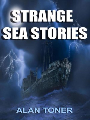 cover image of Strange Sea Stories